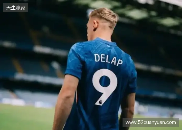 英超0球+肩部受伤!邮报:德拉普曾对切尔西“9号魔咒”不以为然